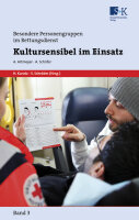 Kultursensibel im Einsatz Besondere Personengruppen im...